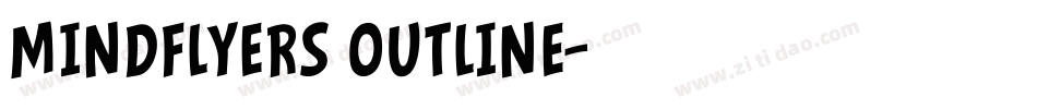 Mindflyers Outline字体转换